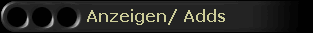 Anzeigen/ Adds